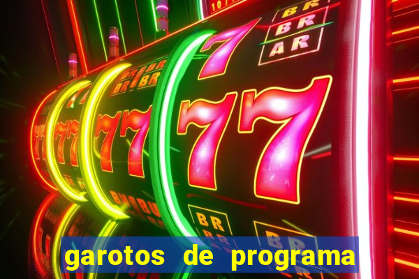 garotos de programa na zona leste